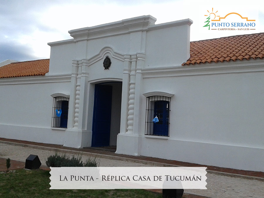 La Punta - Réplica de la Casa de Tucumán